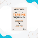 Tersine Düşünmek Berthold Gunster