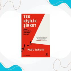 Tek Kişilik Şirket | Paul Jarvis