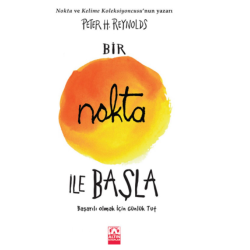 Bir Nokta İle Başla (Peter H. Reynolds)