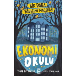 Ekonomi Okulu - Bir Para Yönetimi Macerası