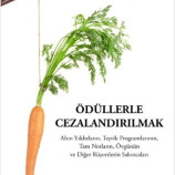 Ödüllerle Cezalandırılmak