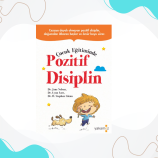 Çocuk Eğitiminde Pozitif Disiplin