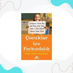 Çocuklar İçin Farkındalık - Susan Kaiser Greenland