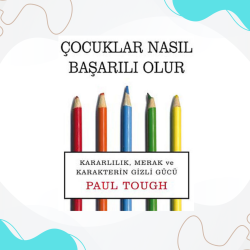 Çocuklar Nasıl Başarılı Olur? | Paul Tough | Pegasus Yayınları