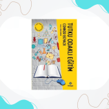 Tutku Odaklı Eğitim Ömür Boyu Sürecek Bir Öğrenme Sevgisinin Ateşini Yakmak İçin Çocuğunuzun İlgi Alanları Nasıl Kullanılır?